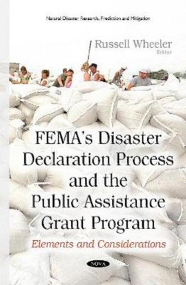 Russell Wheeler FEMAs Disaster Declaration Process & the  (Hardback) (UK IMPORT)