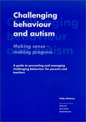 Challenging Behaviour and Autism: Making Sense-Making Progress