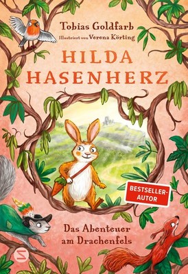 Hilda Hasenherz. Das Abenteuer am Drachenfels Tobias Goldfarb
