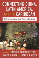 Connecting China, Latin America, And The Caribbean | Peters (U. A.) | Englisch