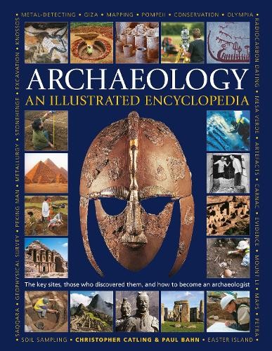 Illustrated Encyclopedia of Archaeology by Christopher Catling - 9780754835639