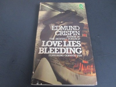 Love Lies Bleeding Edmund Crispin 1982 Penguin Crime Fiction Gervase Fen Mystery