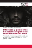 Olga Elena Ramirez Poggi | Intereses Y Posiciones De Actores Regionales:...