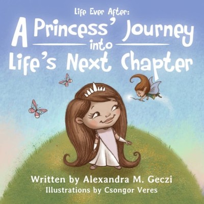 A Princess' Journey Into Life's Next Chapter