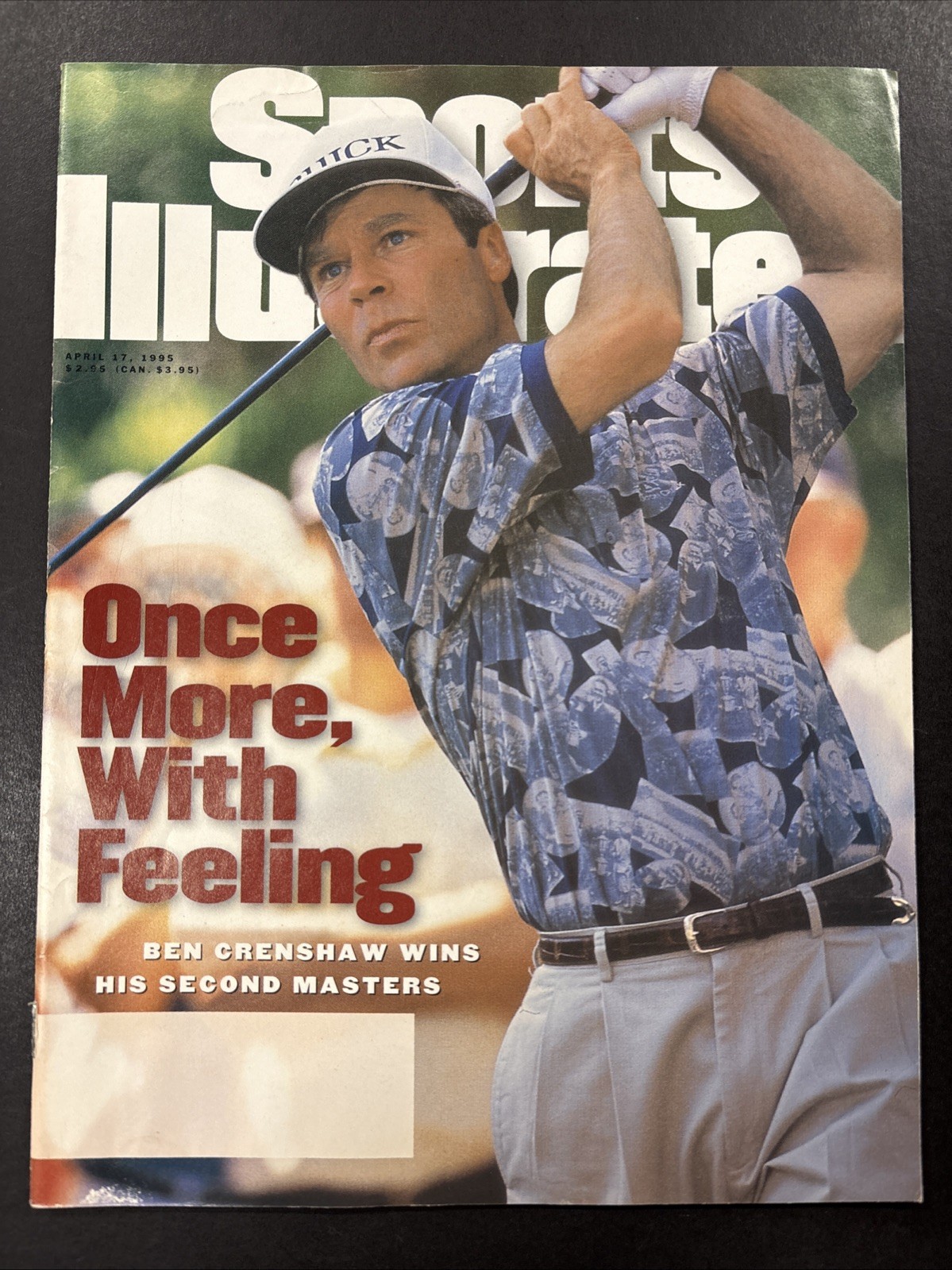 Sports Illustrated April 17, 1995 Ben Crenshaw Wins Second Masters With Feeling