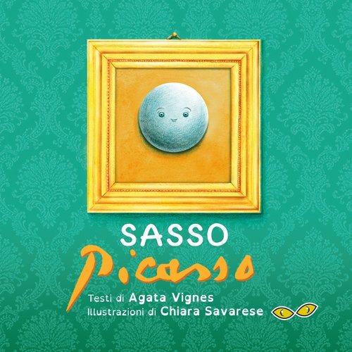 9788899159764 Sasso Picasso - Agata Vignes,C. Savarese