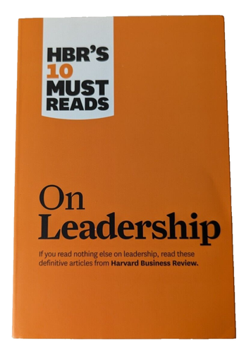 HBR's 10 Must Reads On Leadership PB 2011 | Essential Leadership Insights