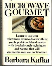Microwave Gourmet - Hardcover By Kafka, Barbara - VERY GOOD