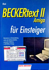 COMMODORE AMIGA -- BECKERTEXT II AMIGA FÜR EINSTEIGER (DATA BECKER - BUCH) #2DE