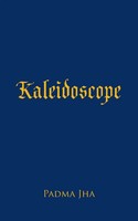 Kaleidoscope Padma Jha Taschenbuch Kartoniert / Broschiert Englisch 2014