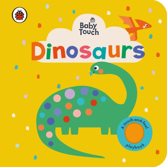 Baby Touch: Dinosaurs : A Touch-And-Feel Playbook Ladybird - Image 4