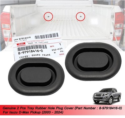 Genuine 2Pcs Tray Rubber Hole Plug Cover Fit Isuzu D-Max Dmax 2003 - 2024