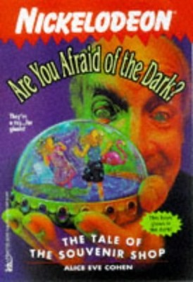 The TALE OF THE SOUVENIR SHOP ARE YOU AFRAID OF THE DARK 16