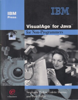 Visualage For Java For Non-programmers By Parkin, Stephanie. 2002. 2 CdRoms