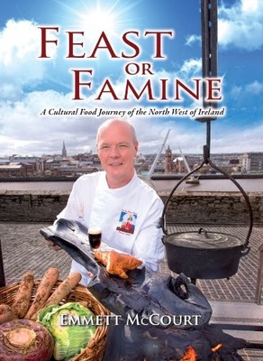 Feast or Famine: a Cultural Food Journey of the North West of Ir
