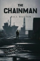 The Chainman Bill Baxter Taschenbuch Englisch 2025 Bill Baxte Ean 9781968966454