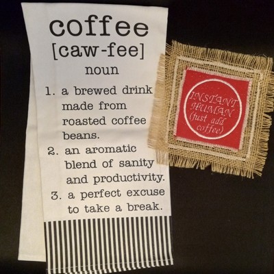 Set COFFEE Kitchen Hand Tea Towel + INSTANT HUMAN (just add coffee) Coaster