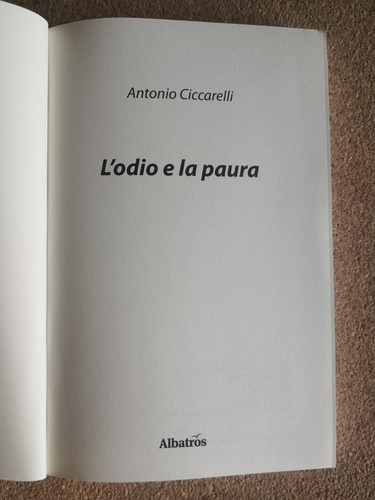 Hass und Angst - Antonio Ciccarelli - Albatros Ed.-2010 RAR - Bild 6 von 10