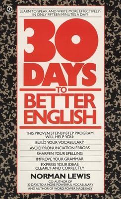Thirty Days to Better English: Learn to Spe- paperback, 0451161912, Norman Lewis