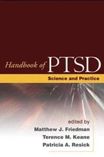 Handbook of PTSD, First Edition: Science and Practice