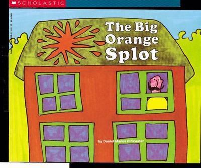 The Big Orange Splot by Pinkwater, Daniel Manus
