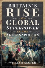 Image of Britains Rise to Global Superpower in Age of Napoleon