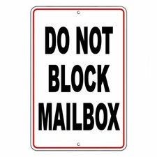 Do Not Block Mailbox Sign / Decal No Parking Warning Towed Vehicle Car Sign /