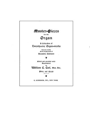 Master-Pieces for the Organ (Twenty-One Organ-Works) Mm. Crane Carl  Loose-Leaf