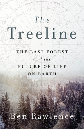 The Treeline: The Last Forest and the Future of Life on Earth - Picture 1 of 1