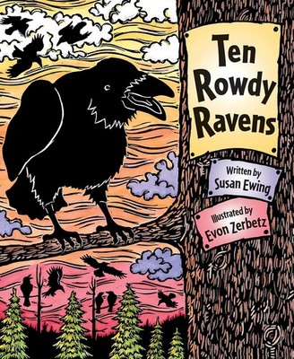 Ten Rowdy Ravens - paperback Ewing, Susan|Zerbetz, Evon
