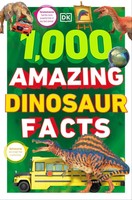 1,000 Amazing Dinosaur Facts | DK | Englisch | Taschenbuch | 2023