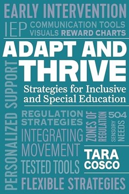 From Disability to Ability Ser.: Adapt and Thrive : Strategies for Inclusive ...