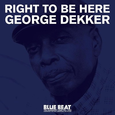 George Dekker Right to Be Here (Vinyl) 12'' Album