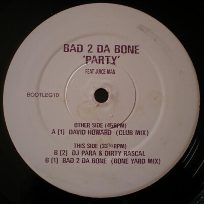 Bad 2 The Bone Feat. MC Juiceman - Party (12'')