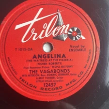 10" 78 RPM-The Vagabonds-Dark Eyes/Angelina/Trilon T1015
