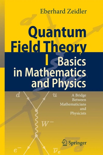 Eberhard Zeidler | Quantum Field Theory I: Basics In Mathematics And Physics-image