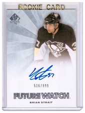Brian Strait 2011-12 SP Authentic Future Watch Autograph Rookie Card #277 /999