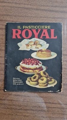 IL PASTICCIERE ROYAL Royal Baking Powder - 1928 - Arti Graphiche G. Schenone