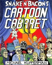 Snake and Bacon's Cartoon Cabaret (Paperback or Softback)
