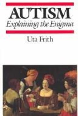 Autism : Explaining the Enigma Hardcover Uta Frith