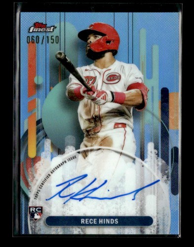 Rece Hinds RC 2025 Topps Finest Baseball Rookie Auto Sky Blue Refractor 060/150