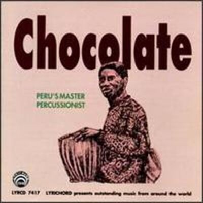 Peru's Master Percussionist by Chocolate: New