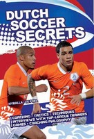 Dutch Soccer Secrets | Peter Hyballa (U. A.) | Englisch | Taschenbuch | 2011