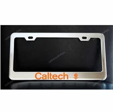 Caltech License Plate Frame - Custom Made of Chrome Plated Metal