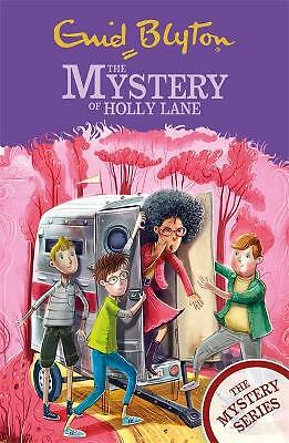 The Mystery Series: The Mystery of Holly Lane: Book 11 by Enid Blyton...