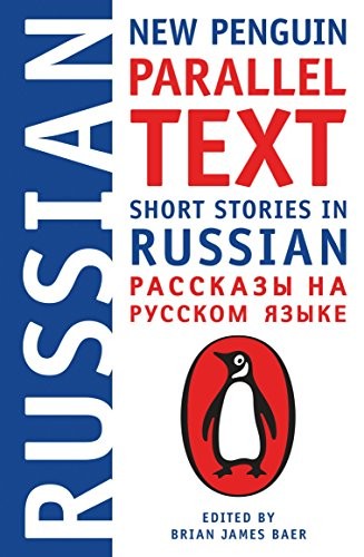 Short Stories In Russian: New Penguin Parallel Text,Brian James