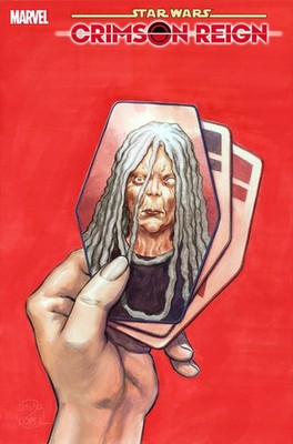 STAR WARS CRIMSON REIGN #3 VARIANT LOPEZ SABACC CARD VARIANT (1:25) | BAGGED & B
