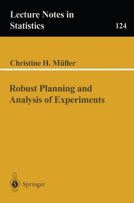 Christine H. Mueller | Robust Planning and Analysis of Experiments | Taschenbuch