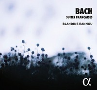 FranzöSische Suiten Bwv 812-817 Blandine Rannou