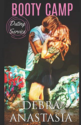 Booty Camp Dating Service - Paperback NEW Anastasia, Debr 22/08/2016